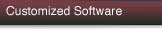 Customized Software